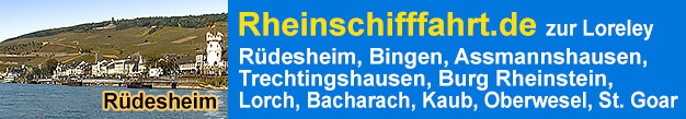 Rheinschifffahrt Burgen-Rundfahrt, Rheingau, Rdesheim, Bingen, Assmannshausen, Trechtingshausen, Burg Rheinstein, Loreley-Rundfahrt, Mittelrhein Niederheimbach, Lorch, Bacharach, Kaub, Oberwesel, Loreley, St. Goar, St. Goarshausen