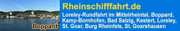 Rheinschifffahrt Loreley-Rundfahrt im Mittelrheintal, Boppard, Kamp-Bornhofen, Bad Salzig, Kestert, Lorele y-Schiffrundfahrt , St. Goar, Burg Rheinfels, St. Goarshausen